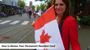 How to Renew Your Permanent Resident Card