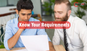 Know Your Requirements