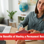 What Are the Benefits of Having a Permanent Resident Card?