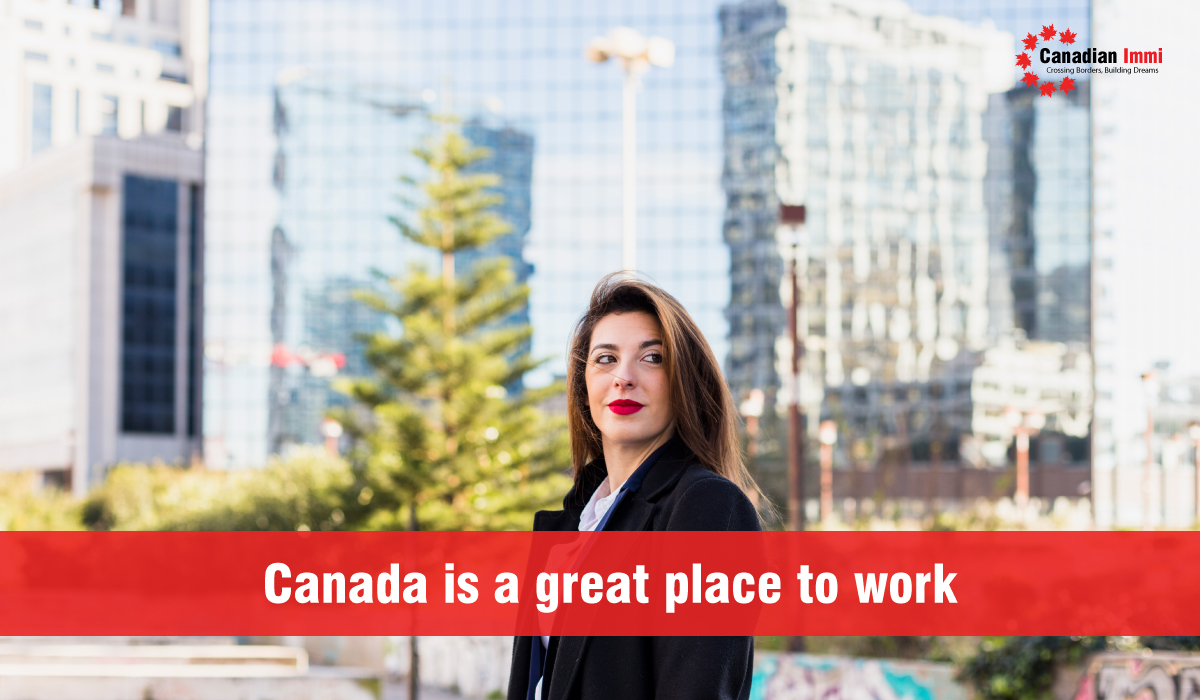 Canada is a great place to work