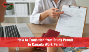 Study Permit to Canada Work Permit
