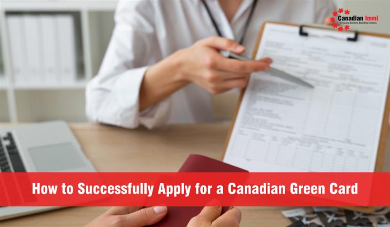 Apply for a Canadian Green Card