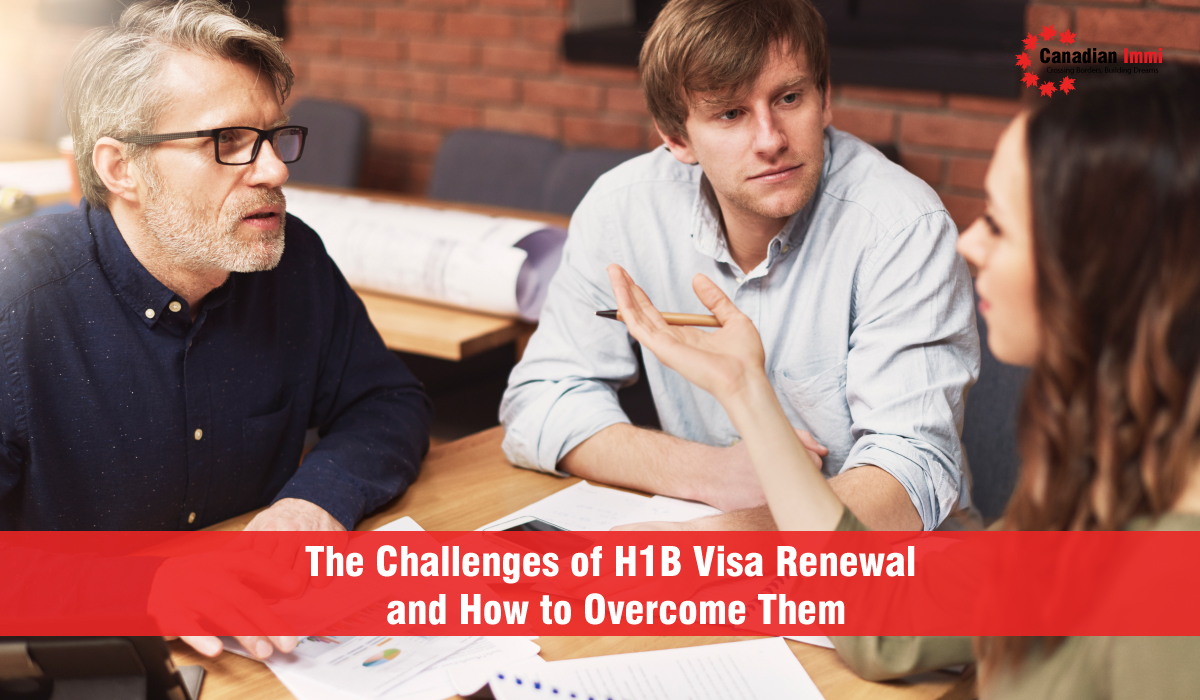 Challenges of H1B Visa Renewal
